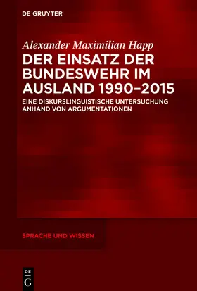 Happ |  Der Einsatz der Bundeswehr im Ausland 1990–2015 | eBook | Sack Fachmedien