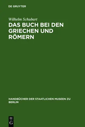Schubart |  Das Buch bei den Griechen und Römern | eBook | Sack Fachmedien