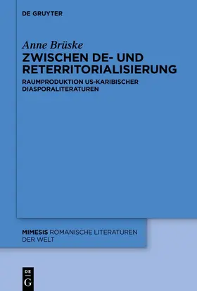 Brüske | Zwischen De- und Reterritorialisierung | Buch | 978-3-11-133921-4 | www.sack.de