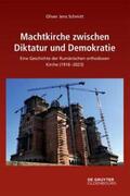 Schmitt |  Machtkirche zwischen Diktatur und Demokratie | Buch |  Sack Fachmedien