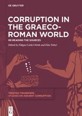 Carlà-Uhink / Faber |  Corruption in the Graeco-Roman World | eBook | Sack Fachmedien