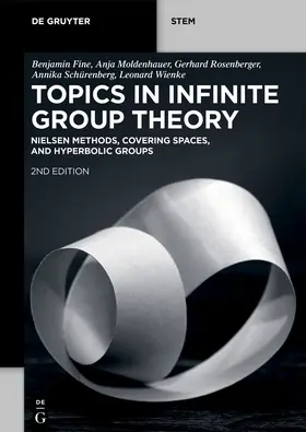 Fine / Moldenhauer / Rosenberger | Topics in Infinite Group Theory | E-Book | sack.de