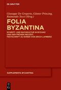 De Gregorio / Prinzing / Tocci |  Folia Byzantina | Buch |  Sack Fachmedien