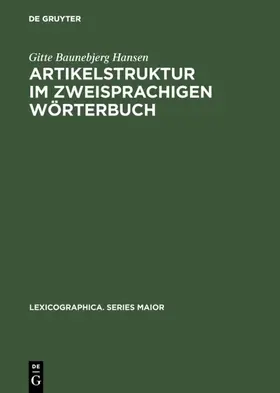 Baunebjerg Hansen | Artikelstruktur im zweisprachigen Wörterbuch | E-Book | www.sack.de