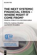 Dombret / Kenadjian |  The Next Systemic Financial Crisis - Where Might it Come From? | Buch |  Sack Fachmedien