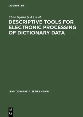 Hjorth |  Descriptive tools for electronic processing of dictionary data | eBook | Sack Fachmedien