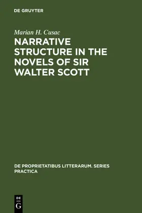 Cusac |  Narrative structure in the novels of Sir Walter Scott | eBook | Sack Fachmedien