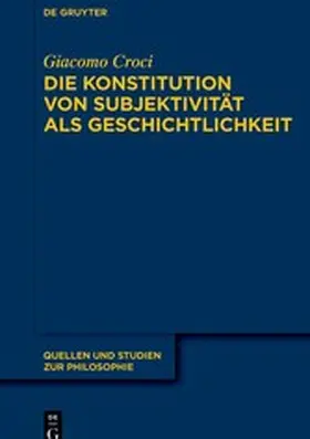 Croci | Die Konstitution von Subjektivität als Geschichtlichkeit | E-Book | www.sack.de