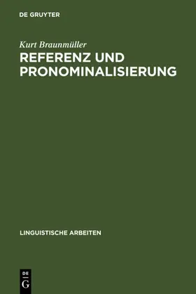 Braunmüller | Referenz und Pronominalisierung | E-Book | www.sack.de