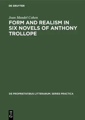 Cohen |  Form and realism in six novels of Anthony Trollope | eBook | Sack Fachmedien