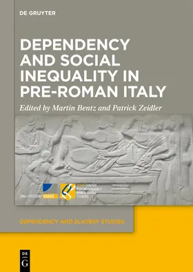 Bentz / Zeidler |  Dependency and Social Inequality in Pre-Roman Italy | Buch |  Sack Fachmedien
