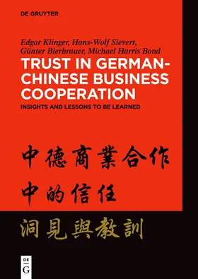Klinger / Sievert / Bierbrauer | Trust in German-Chinese Business Cooperation | Buch | 978-3-11-134440-9 | sack.de