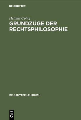Coing | Grundzüge der Rechtsphilosophie | E-Book | sack.de