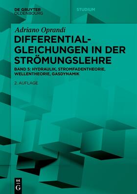 Oprandi |  Differentialgleichungen in der Strömungslehre | Buch |  Sack Fachmedien