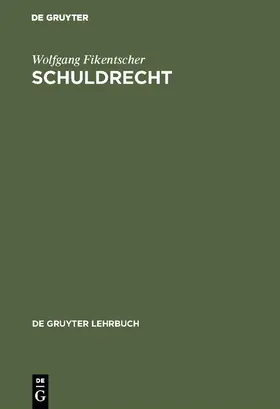 Fikentscher |  Schuldrecht | eBook | Sack Fachmedien