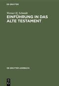 Schmidt |  Einführung in das Alte Testament | eBook | Sack Fachmedien