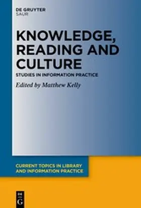 Kelly |  Knowledge, Reading and Culture | eBook | Sack Fachmedien