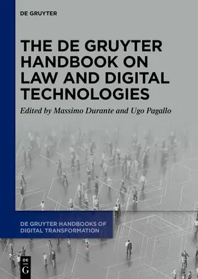 Durante / Pagallo |  The De Gruyter Handbook on Law and Digital Technologies | eBook | Sack Fachmedien