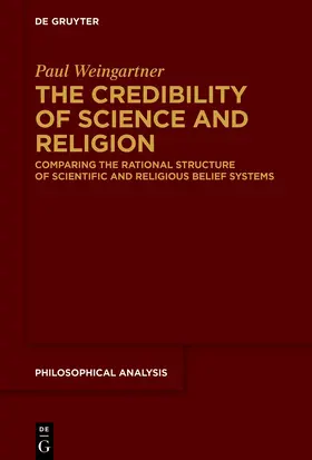 Weingartner |  The Credibility of Science and Religion | Buch |  Sack Fachmedien