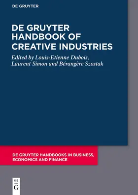 Dubois / Simon / Szostak |  De Gruyter Handbook of Creative Industries | Buch |  Sack Fachmedien