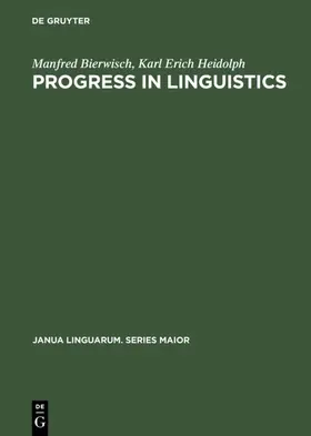 Bierwisch / Heidolph |  Progress in Linguistics | eBook | Sack Fachmedien