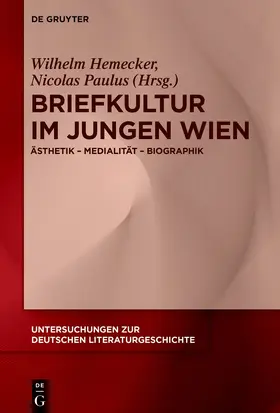 Hemecker / Paulus |  Briefkultur im Jungen Wien | eBook | Sack Fachmedien