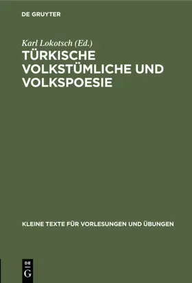 Lokotsch |  Türkische volkstümliche und Volkspoesie | eBook | Sack Fachmedien