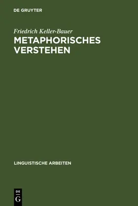 Keller-Bauer |  Metaphorisches Verstehen | eBook | Sack Fachmedien