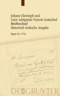 Köhler / Menzel / Otto |  Johann Christoph Gottsched: Johann Christoph und Luise Adelgunde... / Mai 1752 - Oktober 1752 | Buch |  Sack Fachmedien