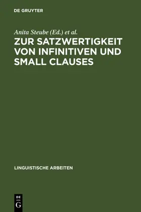 Steube / Zybatow |  Zur Satzwertigkeit von Infinitiven und Small Clauses | eBook | Sack Fachmedien