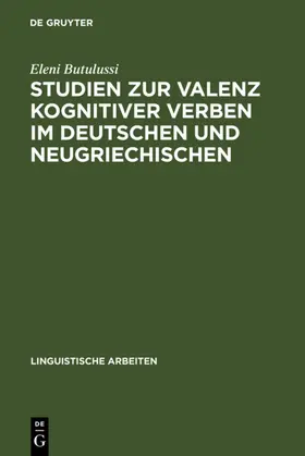 Butulussi |  Studien zur Valenz kognitiver Verben im Deutschen und Neugriechischen | eBook | Sack Fachmedien