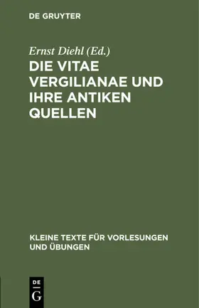 Diehl |  Die Vitae Vergilianae und ihre antiken Quellen | eBook | Sack Fachmedien