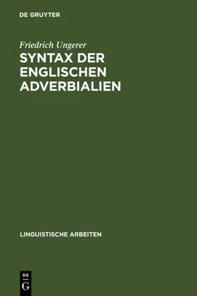 Ungerer |  Syntax der englischen Adverbialien | eBook | Sack Fachmedien