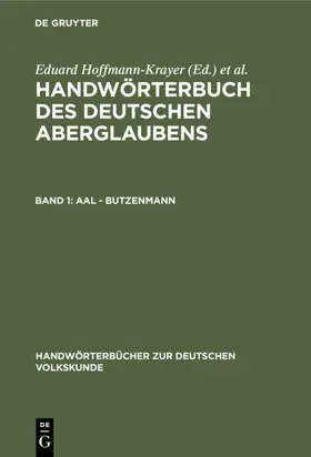 Hoffmann-Krayer / Bächtold-Stäubli |  Aal - Butzenmann | eBook | Sack Fachmedien