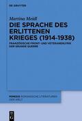 Meidl |  Die Sprache des erlittenen Krieges (1914¿1938) | Buch |  Sack Fachmedien