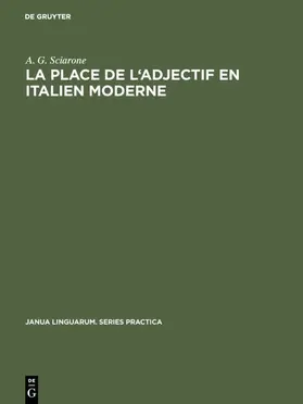 Sciarone |  La place de l'adjectif en italien moderne | eBook | Sack Fachmedien