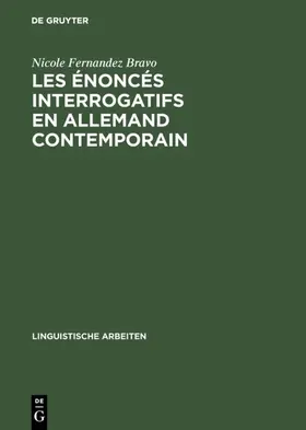Fernandez Bravo |  Les énoncés interrogatifs en allemand contemporain | eBook | Sack Fachmedien