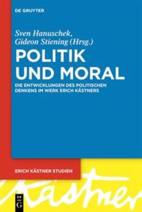 Stiening / Hanuschek |  Politik und Moral | Buch |  Sack Fachmedien