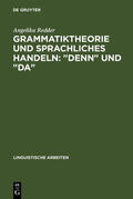 Redder |  Grammatiktheorie und sprachliches Handeln: "denn" und "da" | eBook | Sack Fachmedien