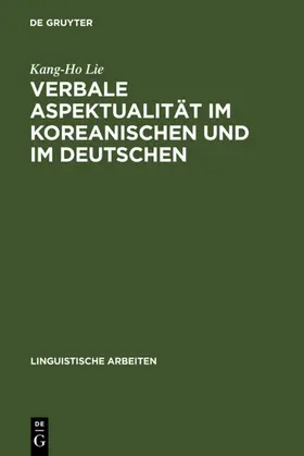 Lie |  Verbale Aspektualität im Koreanischen und im Deutschen | eBook | Sack Fachmedien