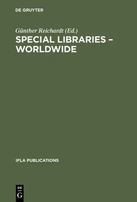 Reichardt |  Special Libraries Worldwide | eBook | Sack Fachmedien