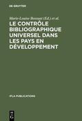 Bossuat / Feuillebois / Pelletier |  Le contrôle bibliographique universel dans les pays en développement | eBook | Sack Fachmedien
