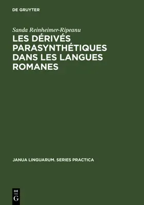 Reinheimer-Ripeanu |  Les dérivés parasynthétiques dans les langues romanes | eBook | Sack Fachmedien