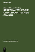 Schmachtenberg |  Sprechakttheorie und dramatischer Dialog | eBook | Sack Fachmedien
