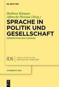 Plewnia / Kämper |  Sprache in Politik und Gesellschaft | Buch |  Sack Fachmedien
