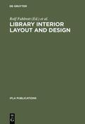 Fuhlrott / Dewe |  Library interior layout and design | eBook | Sack Fachmedien