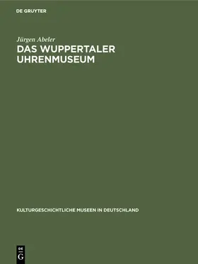 Abeler | Das Wuppertaler Uhrenmuseum | E-Book | www.sack.de