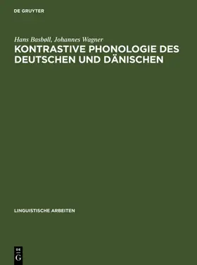 Basbøll / Wagner |  Kontrastive Phonologie des Deutschen und Dänischen | eBook | Sack Fachmedien