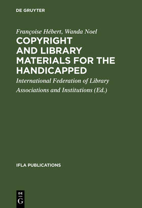 Hébert / Noel |  Copyright and library materials for the handicapped | eBook | Sack Fachmedien