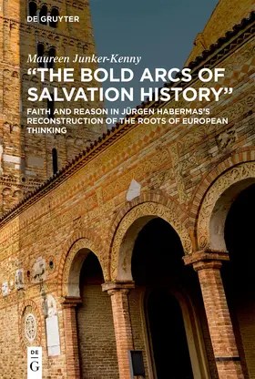 Junker-Kenny |  "The Bold Arcs of Salvation History" | Buch |  Sack Fachmedien
